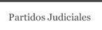 Partidos Judiciales